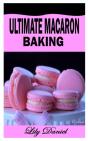 Ultimate Macaron Baking - Preview