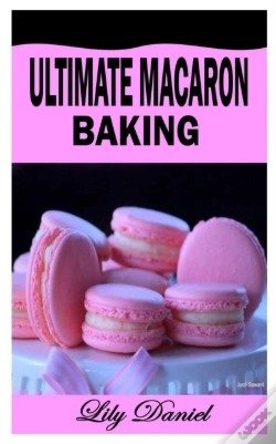 Capa do artigo Ultimate Macaron Baking
