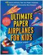 Ultimate Paper Airplanes For Kids /Anglais - Preview