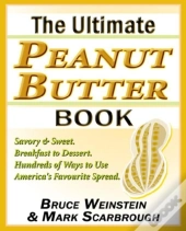 Ultimate Peanut Butter Book