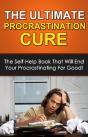 Ultimate Procrastination Cure - Preview