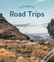 Ultimate Road Trips