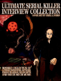 Ultimate Serial Killer Interview Collection - Preview