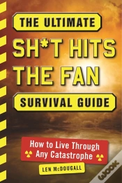 Capa do artigo Ultimate Sh*T Hits The Fan Survival Guide