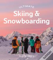 Ultimate Skiing & Snowboarding