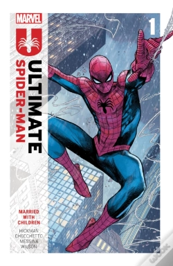 Capa do artigo Ultimate Spider-Man By Jonathan Hickman Vol. 1: Married With Children