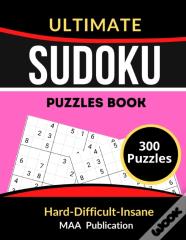 Ultimate Sudoku Puzzles Book Hard-Difficult-Insane