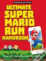 Ultimate Super Mario Run Handbook