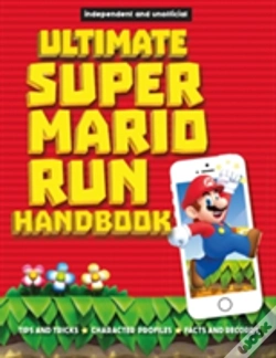 Capa do artigo Ultimate Super Mario Run Handbook