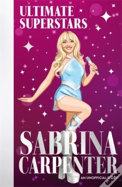 Capa do artigo Ultimate Superstars: Sabrina Carpenter