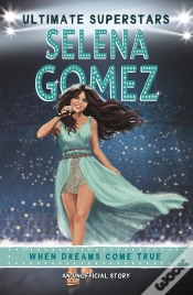 Capa do artigo Ultimate Superstars: Selena Gomez
