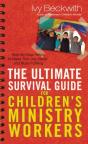 Ultimate Survival Guide For Children'S Ministry Workers - Preview
