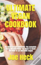 Ultimate Vegan Cookbook