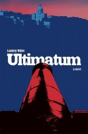 Ultimatum - Preview