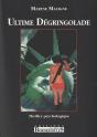 Ultime Dégringolade - Preview