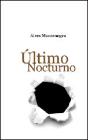 Último Nocturno - Preview