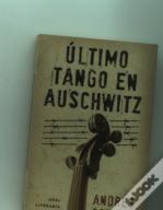 Último Tango En Auschwitz