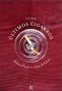 Últimos Cigarros - Preview