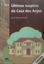 Capa do artigo Últimos Suspiros da Casa dos Anjos