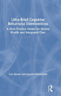Ultra-Brief Cognitive Behavioral Interventions - Preview