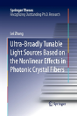 Ultra-Broadly Tunable Light Sources Based On The Nonlinear Effects In Photonic Crystal Fibers - Preview