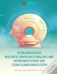 Ultra-High Field Magnetic Resonance Imaging