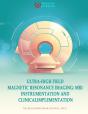 Ultra-High Field Magnetic Resonance Imaging - Preview
