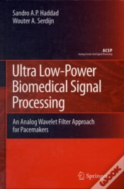 Capa do artigo Ultra Low-Power Biomedical Signal Processing