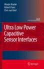 Ultra Low Power Capacitive Sensor Interfaces - Preview