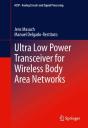 Ultra Low Power Transceiver For Wireless Body Area Networks - Preview