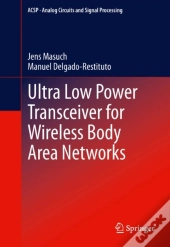 Ultra Low Power Transceiver For Wireless Body Area Networks