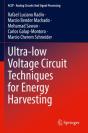Ultra-Low Voltage Circuit Techniques For Energy Harvesting - Preview