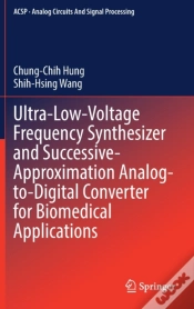 Capa do artigo Ultra-Low-Voltage Frequency Synthesizer And Successive-Approximation Analog-To-Digital Converter For Biomedical Applications