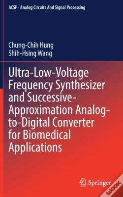 Capa do artigo Ultra-Low-Voltage Frequency Synthesizer And Successive-Approximation Analog-To-Digital Converter For Biomedical Applications
