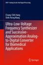 Ultra-Low-Voltage Frequency Synthesizer And Successive-Approximation Analog-To-Digital Converter For Biomedical Applications - Preview