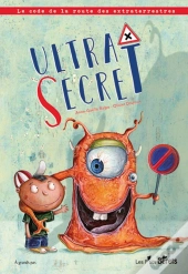 Ultra Secret ; Le Code De La Route Des Extraterrestres