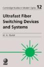 Ultrafast Fiber Switching Devices And Systems - Preview