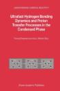 Ultrafast Hydrogen Bonding Dynamics And Proton Transfer Processes In The Condensed Phase - Preview