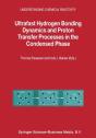 Ultrafast Hydrogen Bonding Dynamics And Proton Transfer Processes In The Condensed Phase - Preview