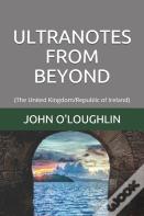Ultranotes From Beyond