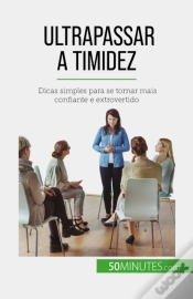 Capa do artigo Ultrapassar A Timidez