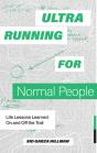 Ultrarunning For Normal People - Preview