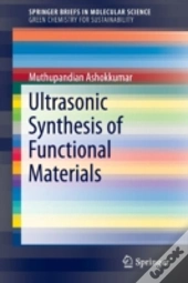 Ultrasonic Synthesis Of Functional Materials