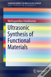 Ultrasonic Synthesis Of Functional Materials