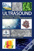 Ultrasound: Advances For Food Processing And Preservation