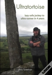 Capa do artigo Ultratortoise - Sofa Jockey To Ultra Runner