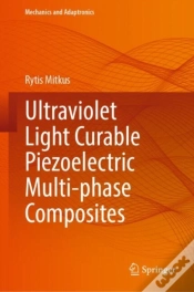 Capa do artigo Ultraviolet Light Curable Piezoelectric Multi-Phase Composites