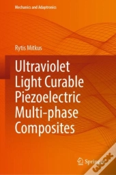 Ultraviolet Light Curable Piezoelectric Multi-Phase Composites