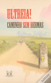 Capa do artigo Ultreia! Caminho sem Bermas