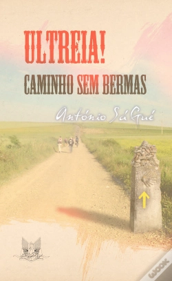Capa do artigo Ultreia! Caminho sem Bermas